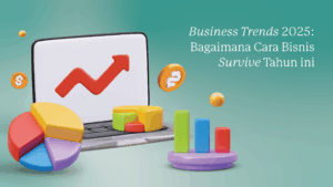 tren bisnis 2025