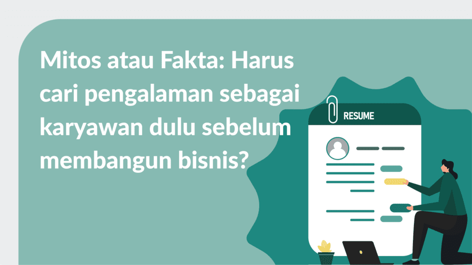 cari pengalaman sebelum membangun bisnis